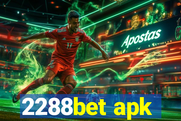 2288bet apk